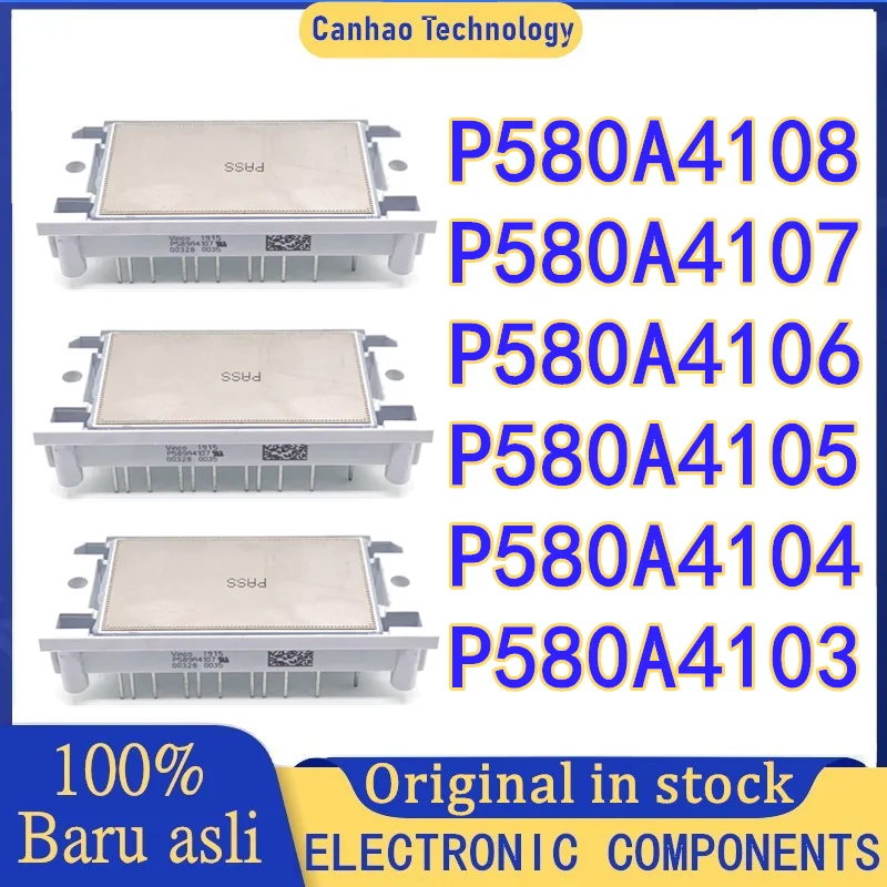 Новый и оригинальный модуль P580A4108 P580A4107 P580A4106 P580A4105 P580A4104 P580A4103
Новый и оригинальный модуль P580A4108 P580A4107 P580A4106 P580A4105 P580A4104 P580A4103