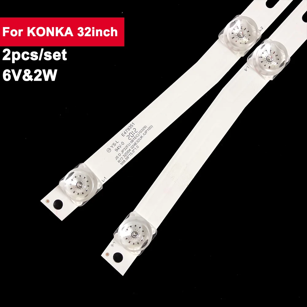 2pcs 6V 2W Led Tv Backlights Strip For KONKA 32inch JS-D-JP32EU-061EC R72-32D04-024 MGTV32QKA 32BC6600 MS-L1555 E32F2000 32D04
2pcs 6V 2W Led Tv Backlights Strip For KONKA 32inch JS-D-JP32EU-061EC R72-32D04-024 MGTV32QKA 32BC6600 MS-L1555 E32F2000 32D04