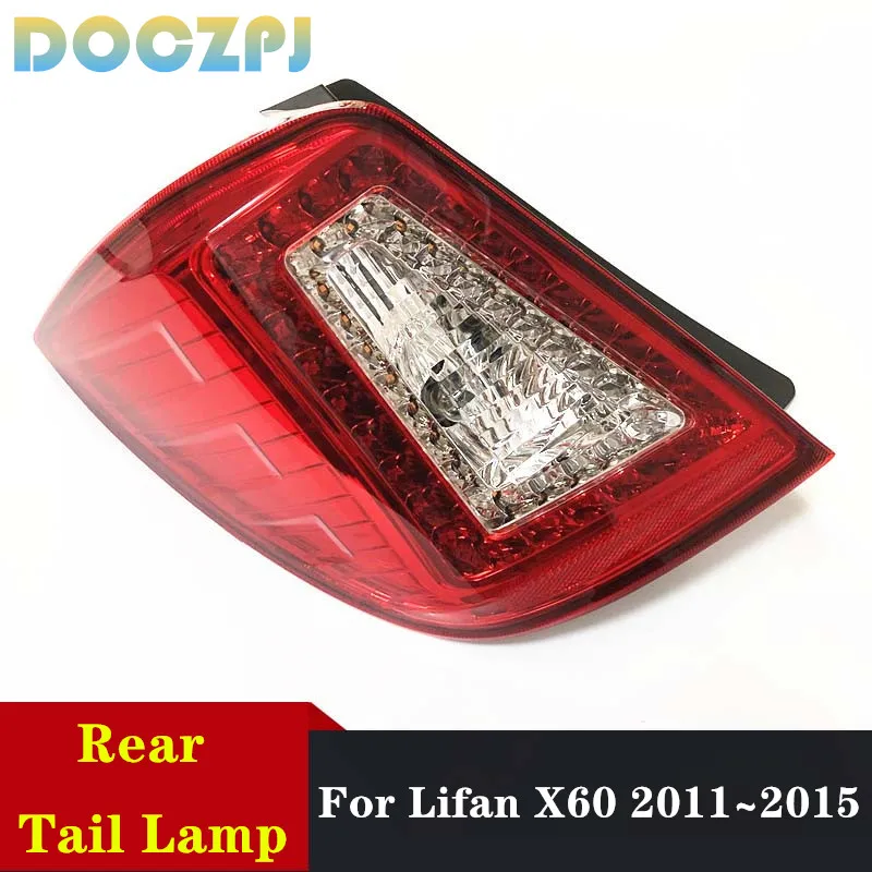 Car Rear Bumper Tail Light Lamps Taillight Brake Lights Fits For Lifan LI FAN X60 2011 2012 2013 2014 2015
Car Rear Bumper Tail Light Lamps Taillight Brake Lights Fits For Lifan LI FAN X60 2011 2012 2013 2014 2015