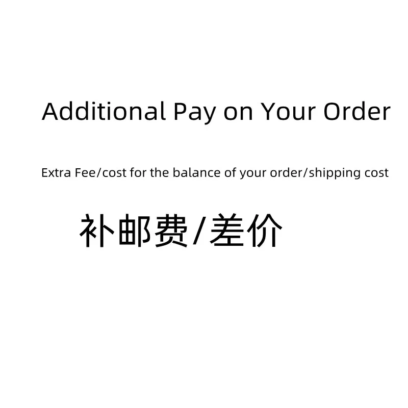 

0.1USD Extra Fee/cost for the balance of your order/shipping cost/ remote area fee