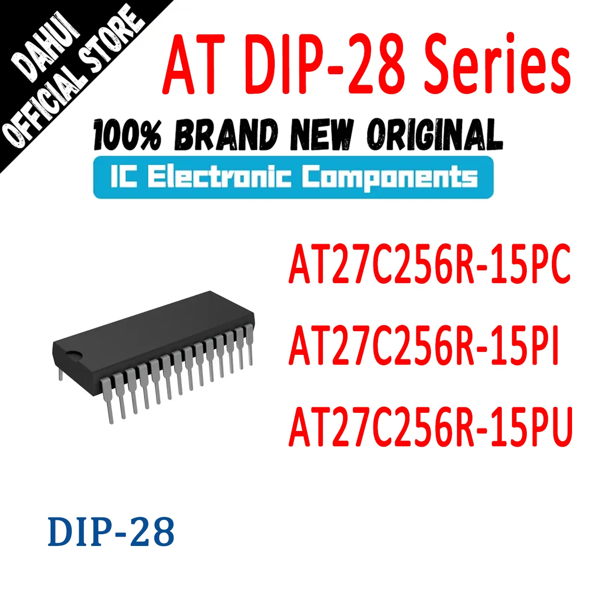 

AT27C256R-15PC AT27C256R-15PI AT27C256R-15PU AT27C256R-15 AT27C256R AT27C256 AT27C AT27 AT IC Chip DIP-28