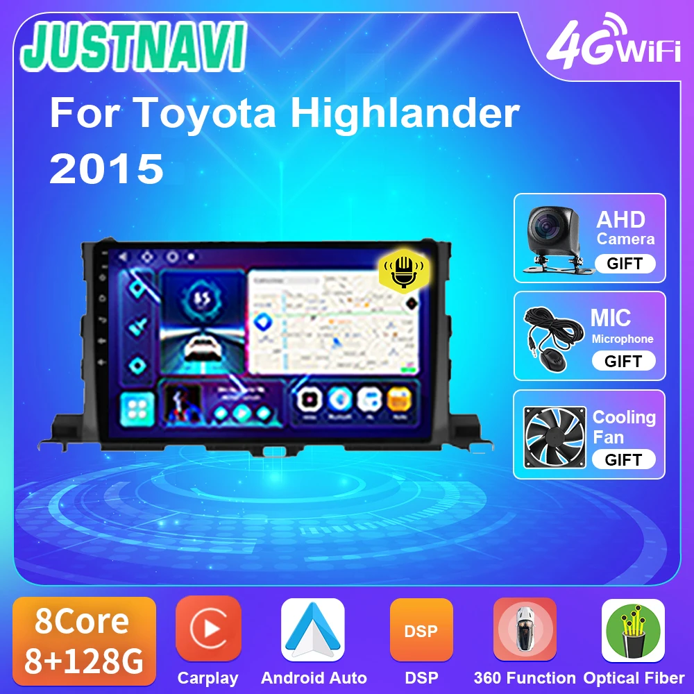 

JUSTNAVI Autoradio Car Radio For Toyota Highlander 2015 4G WIFI BT GPS DSP RDS Multimedia Carplay Android Auto No DVD Player