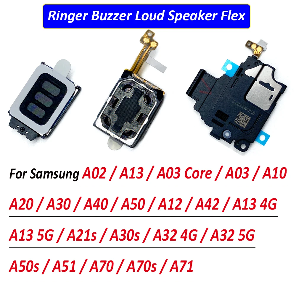 

NEW Loud Speaker Buzzer Ringer Loudspeaker Flex For Samsung A02 A13 A03 Core A10 A20 A40 A50s A70 A51 A12 A42 A21S A32 A13 4G 5G