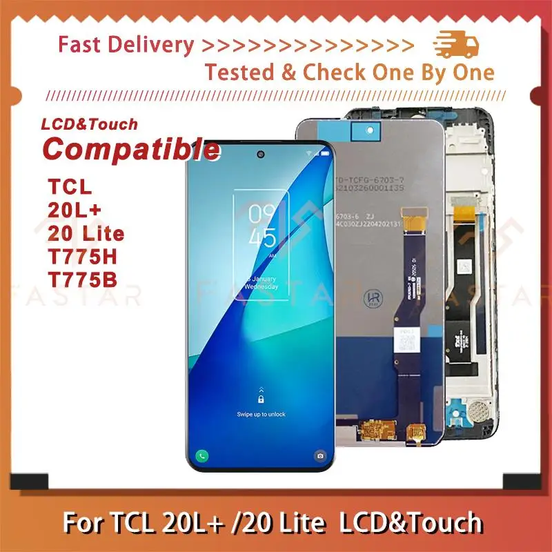 ЖК-дисплей 6,67 дюйма для TCL 20L + Plus 20 Lite T775H B, дигитайзер в сборе, Замена сенсорного экрана, рамка для TCL 20 Lite, ЖК-дисплей, оригинал
ЖК-дисплей 6,67 дюйма для TCL 20L + Plus 20 Lite T775H B, дигитайзер в сборе, Замена сенсорного экрана, рамка для TCL 20 Lite, ЖК-дисплей, оригинал