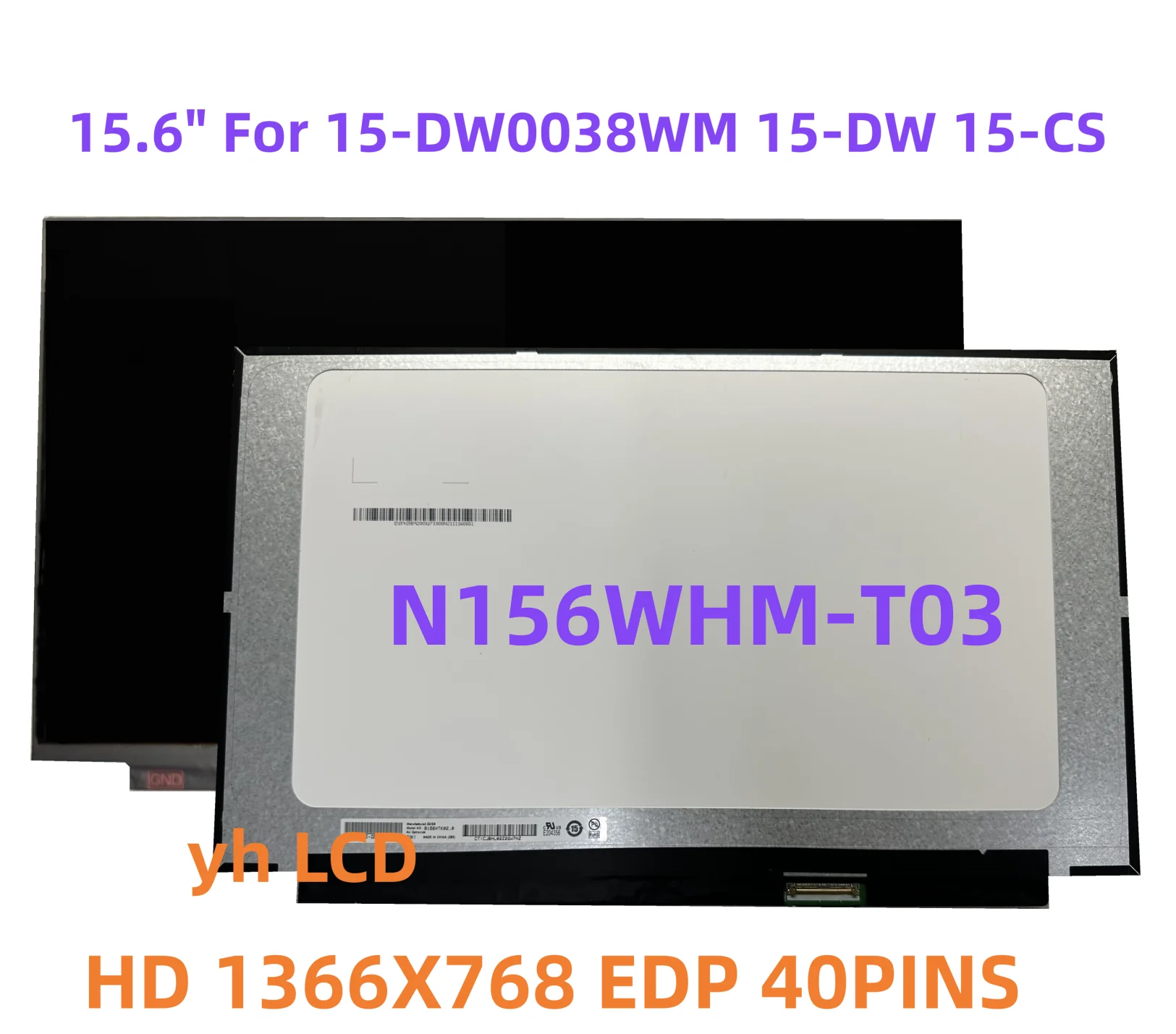 15.6 30Pins FHD Laptop LCD Screen Matrix for HP Pavilion 15-CS 15-cs0xxx Led IPS LCD Display NT156WHM-T03 Replacement
15.6 30Pins FHD Laptop LCD Screen Matrix for HP Pavilion 15-CS 15-cs0xxx Led IPS LCD Display NT156WHM-T03 Replacement