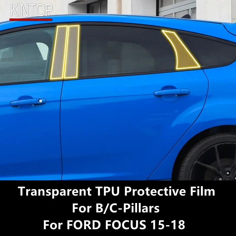 For FORD FOCUS 15-18 B/C-Pillars Transparent TPU Protective Film Anti-scratch Repair Film Accessories Refit
For FORD FOCUS 15-18 B/C-Pillars Transparent TPU Protective Film Anti-scratch Repair Film Accessories Refit