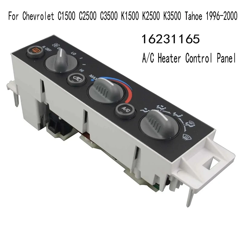 A/C Heater Control Panel 16231165 For Chevrolet C1500 C2500 C3500 K1500 K2500 K3500 Tahoe 1996-2000 Accessories
A/C Heater Control Panel 16231165 For Chevrolet C1500 C2500 C3500 K1500 K2500 K3500 Tahoe 1996-2000 Accessories