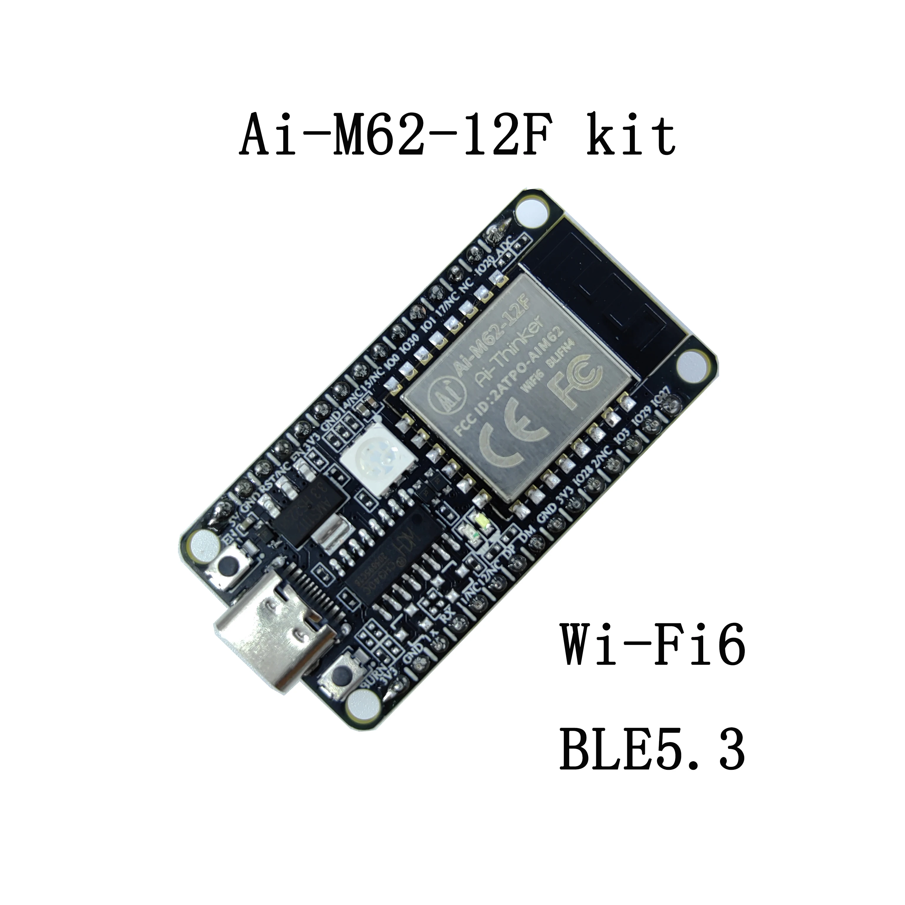 Ai-xinker WiFi 6+Bluetooth BLE5.3 combo module BL618 chip Ai-M62-12F development board
Ai-xinker WiFi 6+Bluetooth BLE5.3 combo module BL618 chip Ai-M62-12F development board