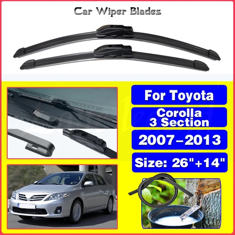 

Car Wiper For Toyota Corolla 3 Section 2007 - 2013 Front Wiper Blades Rubber Windscreen Wipers Auto Windshield U J Hook 26"+14"