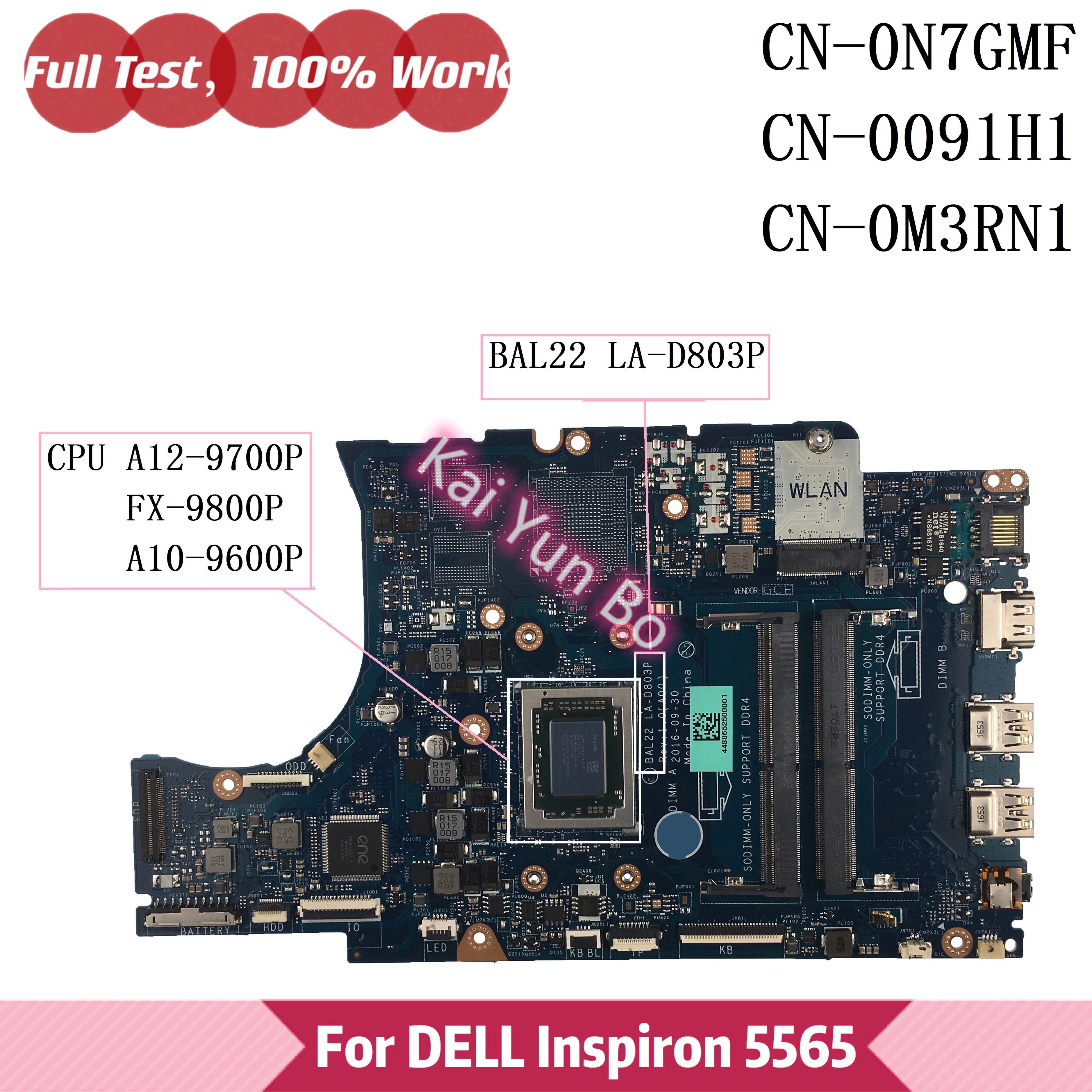 CN-0N7GMF 0091H1 For Dell Inspiron 15 5565 Laptop Motherboard 0N7GMF 0M3RN1 N7GMF BAL22 LA-D803P With A12-9700P FX-9800P A10 CPU
CN-0N7GMF 0091H1 For Dell Inspiron 15 5565 Laptop Motherboard 0N7GMF 0M3RN1 N7GMF BAL22 LA-D803P With A12-9700P FX-9800P A10 CPU
