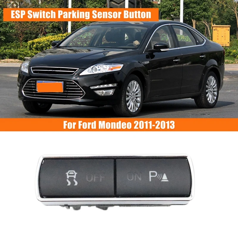 

Автомобильный переключатель ESP, кнопка датчика парковки ABS, кнопка датчика парковки для Ford Mondeo 2011-2013 BS7T-2C418-BA