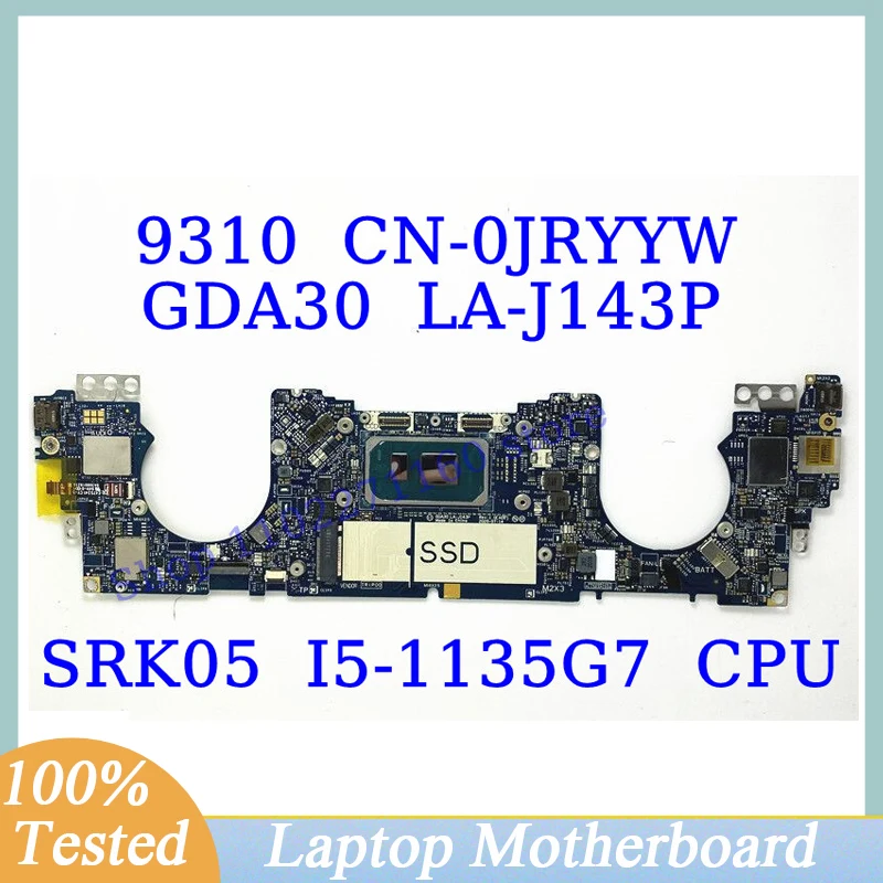 CN-0JRYYW 0JRYYW JRYYW For Dell 9310 With SRK05 I5-1135G7 CPU Mainboard GDA30 LA-J143P Laptop Motherboard 100% Fully Tested Good
CN-0JRYYW 0JRYYW JRYYW For Dell 9310 With SRK05 I5-1135G7 CPU Mainboard GDA30 LA-J143P Laptop Motherboard 100% Fully Tested Good