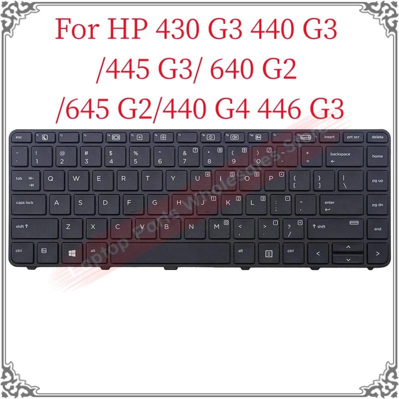 

Laptop US Keyboard For HP Probook 430 G3 440 G3 /445 G3/ 640 G2 /645 G2/440 G4 446 G3 Keyboard