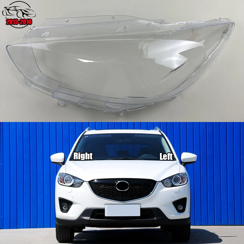 

For Mazda CX-5 2013 2014 2015 2016 Front Car Headlamp Light Housing Case Transparent Lampshade Lamp Shell Headlight Lens Cover