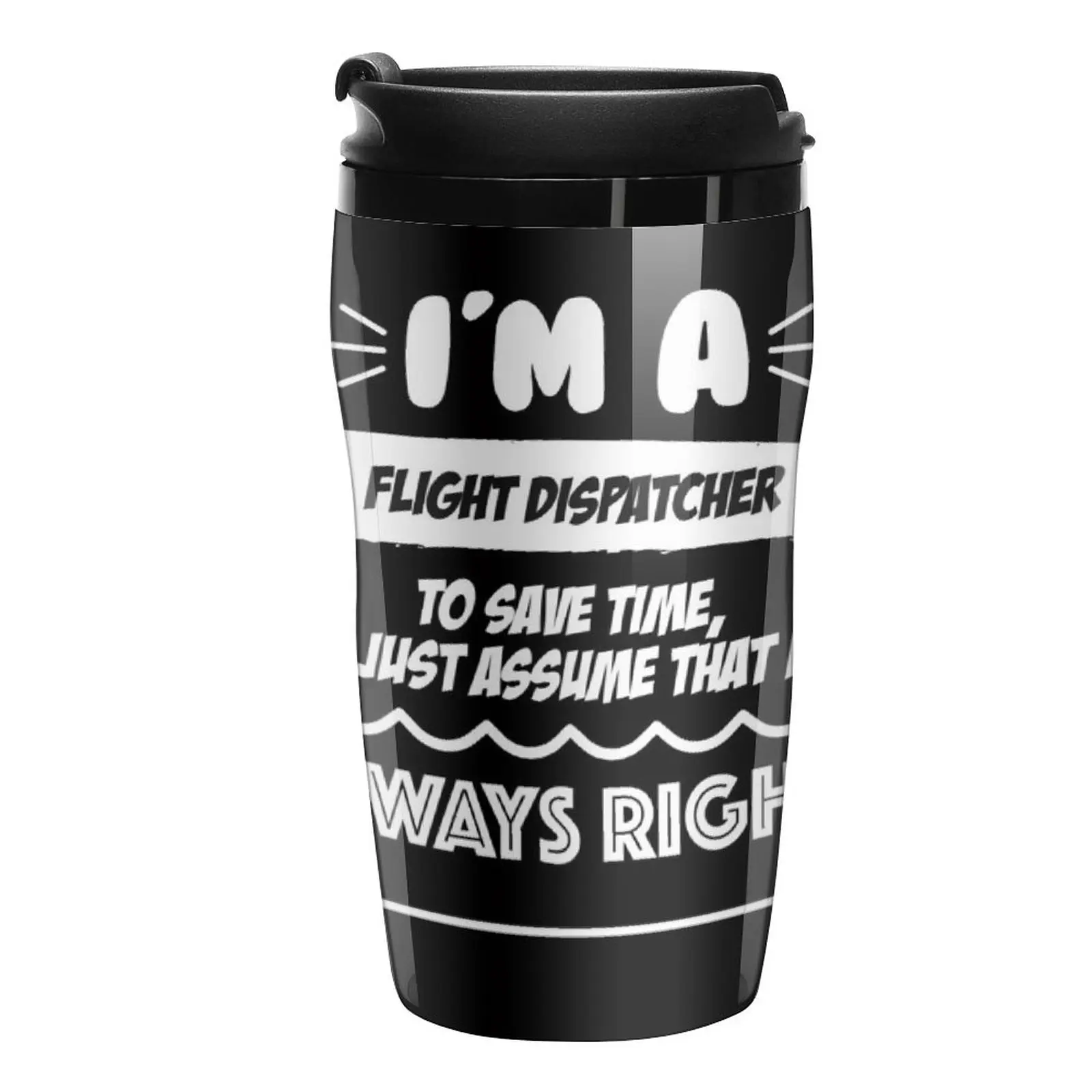

Flight Dispatcher Job Gift for every Flight Dispatcher Funny Slogan Hobby Work Worker Fun Travel Coffee Mug Coffee Mugs Creative
