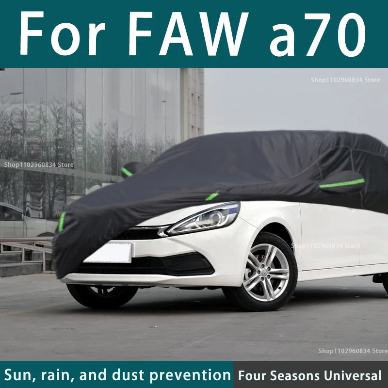 Full car cover dust-proof outdoor indoor UV protection sun protection and scratch resistance For FAW a70 Car umbrella
Full car cover dust-proof outdoor indoor UV protection sun protection and scratch resistance For FAW a70 Car umbrella