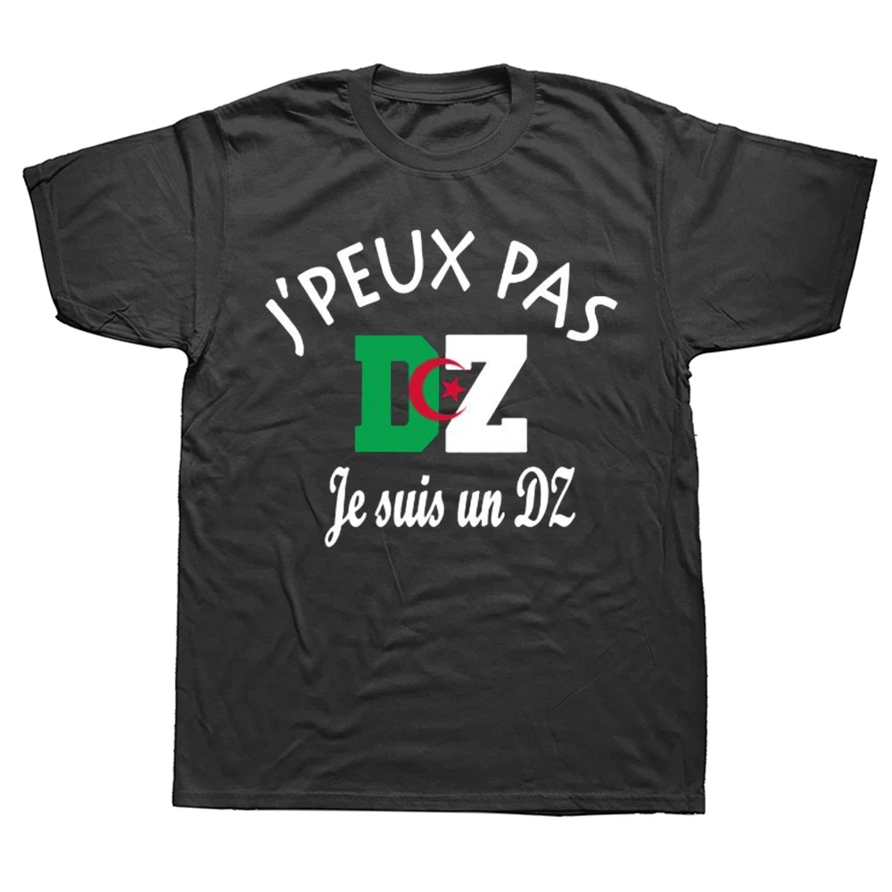 Funny Algeria Can Jpeux Not I Am T Shirts Graphic Cotton Streetwear Short Sleeve Birthday Gifts Summer T-shirt Mens Clothing
Funny Algeria Can Jpeux Not I Am T Shirts Graphic Cotton Streetwear Short Sleeve Birthday Gifts Summer T-shirt Mens Clothing