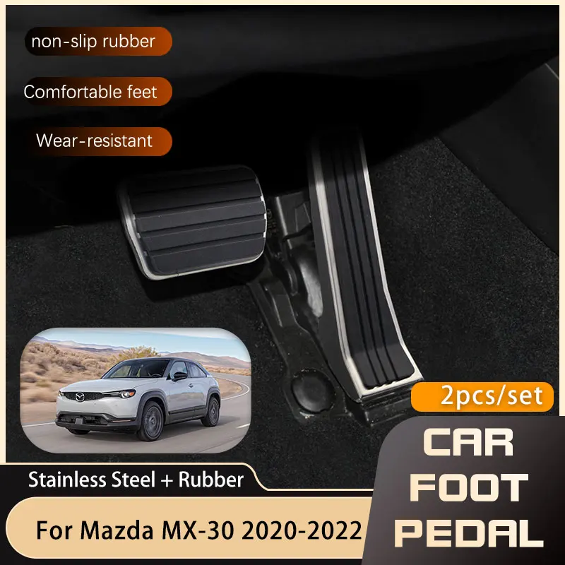 Для Mazda MX-30 MX30 MX 30 DR 2020 2021 2022 автомобильные ножные педали из нержавеющей стали педали акселератора Нескользящие педальные колодки
Для Mazda MX-30 MX30 MX 30 DR 2020 2021 2022 автомобильные ножные педали из нержавеющей стали педали акселератора Нескользящие педальные колодки