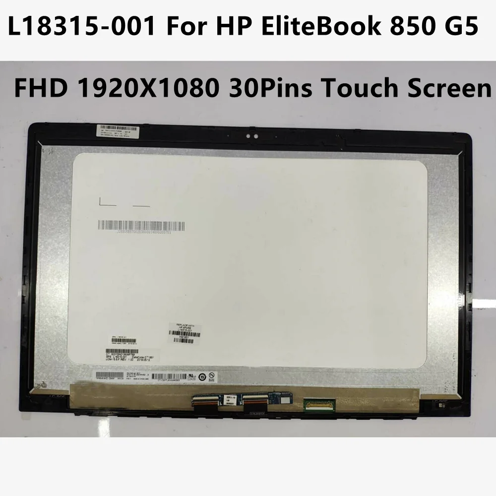 L18315-001 B156HAN02.3 15.6" For HP EliteBook 850 G5 LCD Touch Screen Assembly FHD 1920*1080 EDP 30Pins Display
L18315-001 B156HAN02.3 15.6" For HP EliteBook 850 G5 LCD Touch Screen Assembly FHD 1920*1080 EDP 30Pins Display