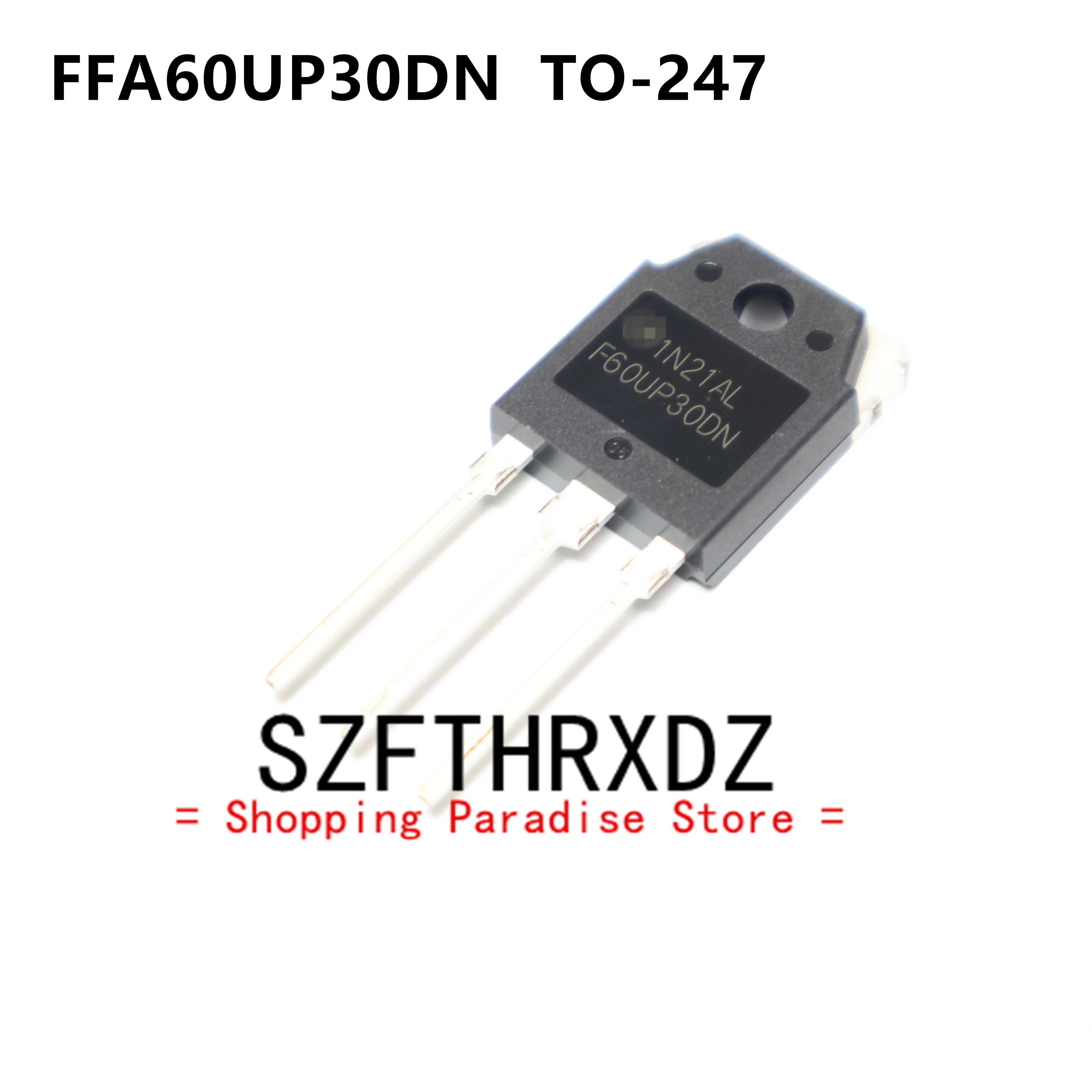 SZFTHRXDZ 10pcs 100% New Original F60UP30DN FFA60UP30DN TO-247 fast recovery diode 60V 300V
SZFTHRXDZ 10pcs 100% New Original F60UP30DN FFA60UP30DN TO-247 fast recovery diode 60V 300V