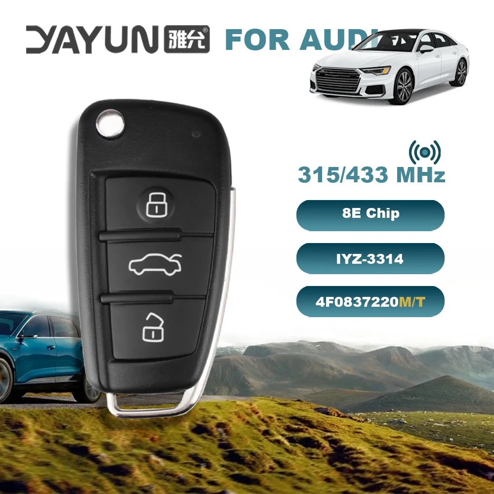 

YAYUN Complete 3 Button Car Remote Key Fob FSK 315/433Mhz 8E Chip For Audi A6 S6 Q7 2004-2015 FCCID IYZ 3314 4F0837220M/T