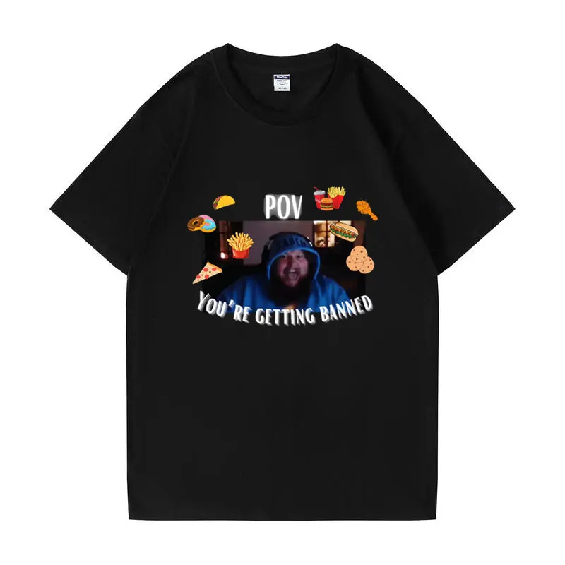 You're Getting Banned POV Funny Meme T Shirt Great Gift for Friends and Family T-shirt Men Women Oversized Short Sleeve T-shirts
You're Getting Banned POV Funny Meme T Shirt Great Gift for Friends and Family T-shirt Men Women Oversized Short Sleeve T-shirts