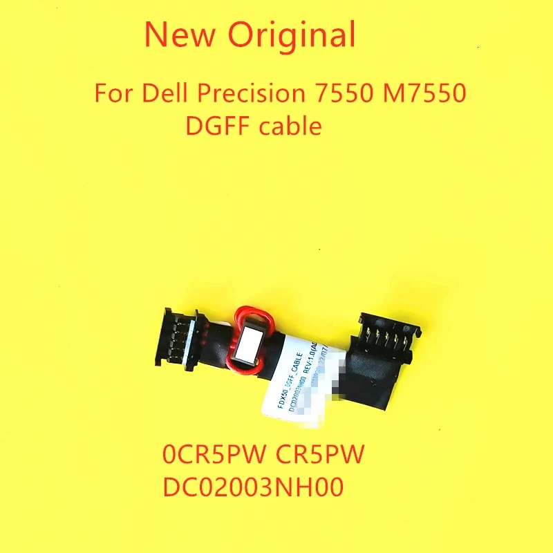 New Original FDX50 DGFF cable connector For Dell Precision 7550 M7550 DGFF cable 0CR5PW CR5PW DC02003NH00
New Original FDX50 DGFF cable connector For Dell Precision 7550 M7550 DGFF cable 0CR5PW CR5PW DC02003NH00