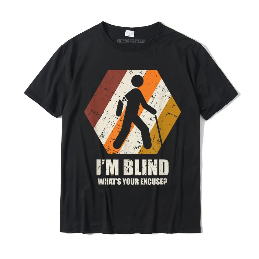 I'm BLIND T Shirt Blind People Person Disability Gift Cotton Male T Shirts Party Tops T Shirt Hot Sale Summer
I'm BLIND T Shirt Blind People Person Disability Gift Cotton Male T Shirts Party Tops T Shirt Hot Sale Summer