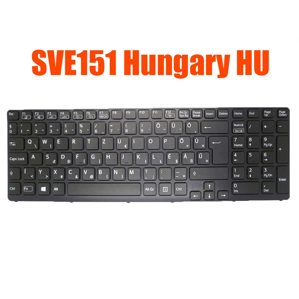 HU Laptop Keyboard For SONY SVE151 SVE17 149169611HU 149152611HU 9Z.N6CBW.GOQ00 9Z.N6CSW.H0Q00 Hungary
HU Laptop Keyboard For SONY SVE151 SVE17 149169611HU 149152611HU 9Z.N6CBW.GOQ00 9Z.N6CSW.H0Q00 Hungary