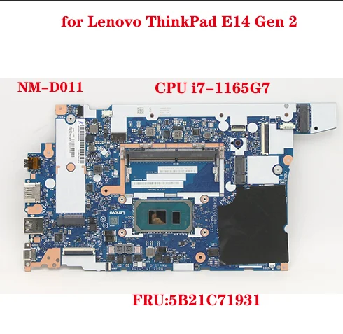 

FRU:5B21C71931 for Lenovo ThinkPad E15 E14 Gen 2 Laptop Motherboard NM-D011 Motherboard with CPU i7-1165G7 DDR4 100% Test Work