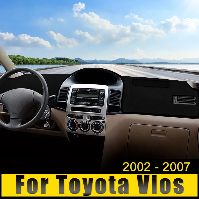 

For Toyota Vios 2002 2003 2004 2005 2006 2007 Car Dashboard Cover Avoid Light Sun Shade Pad Case Anti-UV Carpets Non-Slip Mats