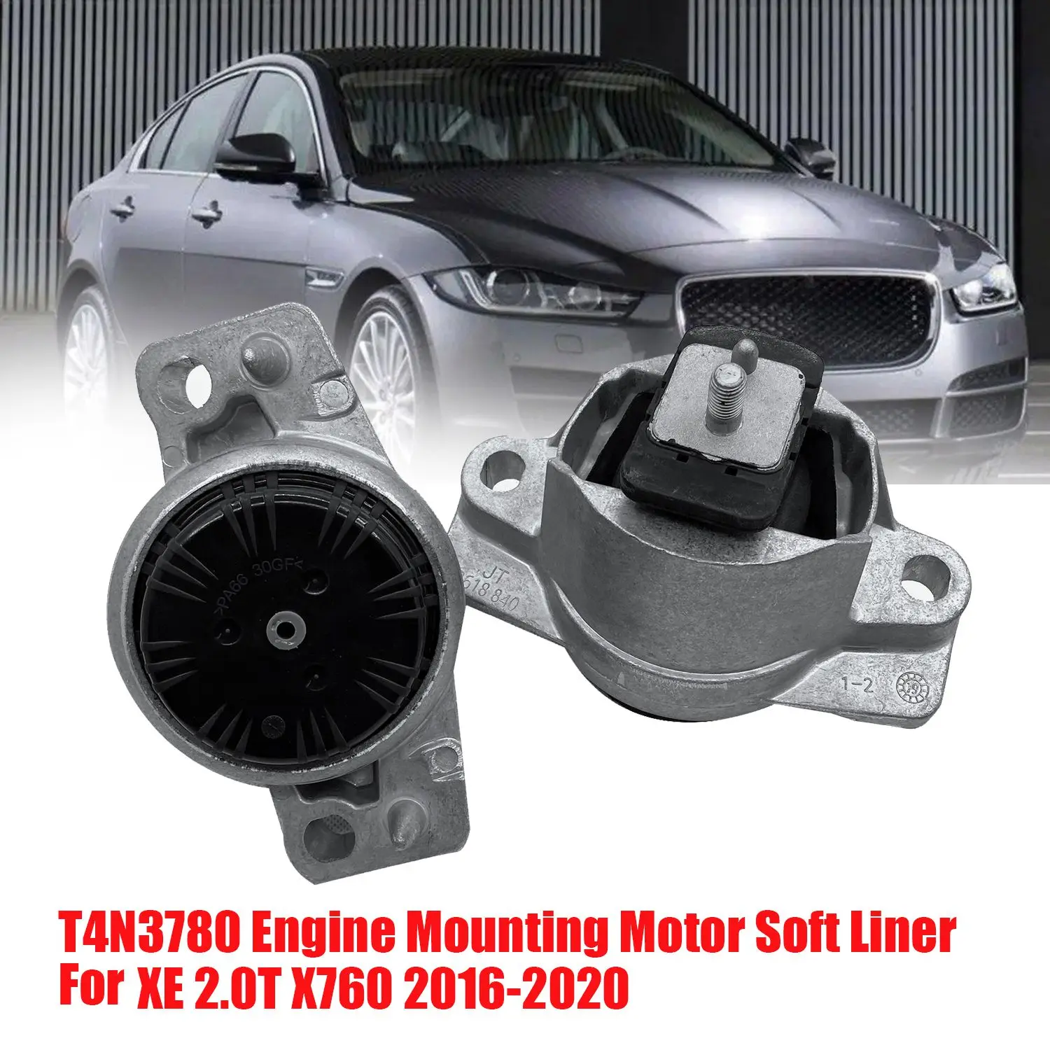 

2Pcs T4N3780 Engine Motor Mounting Mount for Jaguar XE 2.0T X760 2016-2020 Engine Mount Soft Liner Support Transmission