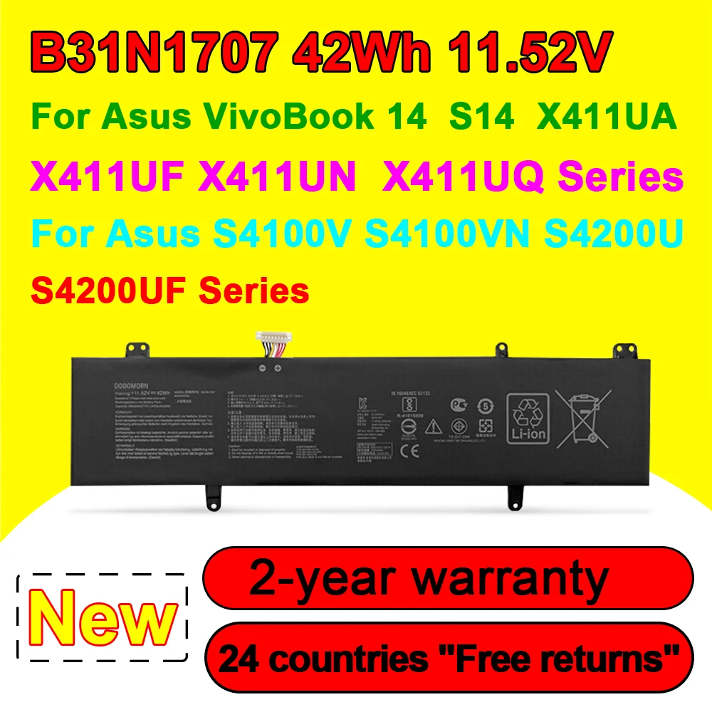 B31N1707 11.52V 42Wh Laptop Battery For ASUS VivoBook 14 S14 X411UA X411UQ X411UF X411UN S4100V S4100VN S4200U S4200UF Series
B31N1707 11.52V 42Wh Laptop Battery For ASUS VivoBook 14 S14 X411UA X411UQ X411UF X411UN S4100V S4100VN S4200U S4200UF Series