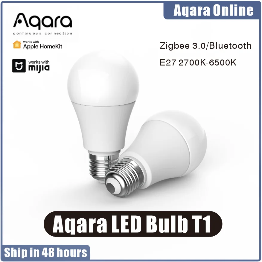 

New Aqara T1 Smart LED Bulb Zigbee 3.0 E27 2700K-6500K 220-240V With APP Remote Lamp Light For Mijia ,Mihome Homekit Home Use