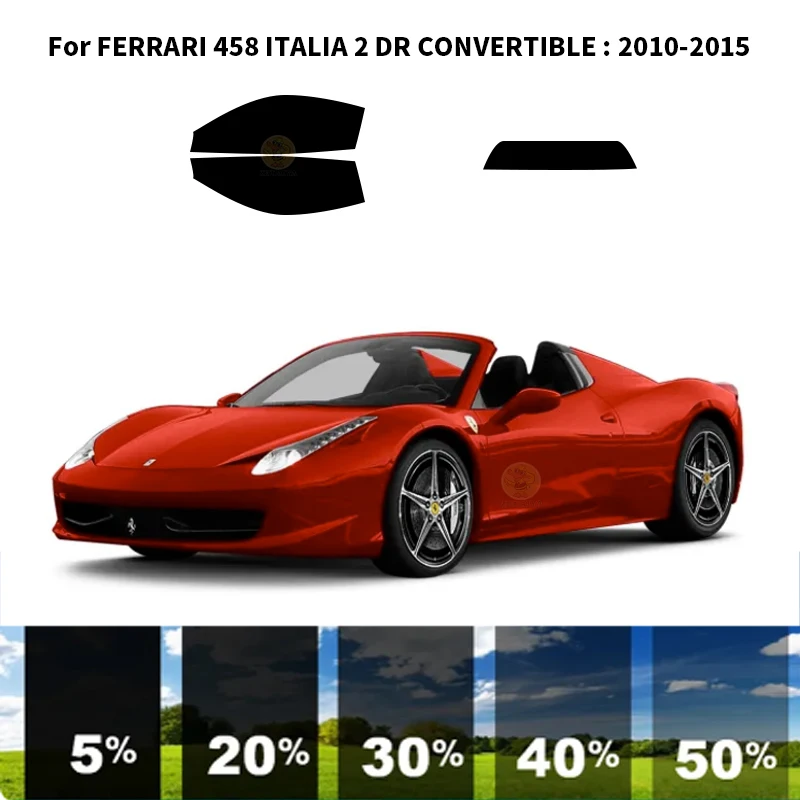 Precut nanoceramics car UV Window Tint Kit Automotive Window Film For FERRARI 458 ITALIA 2 DR CONVERTIBLE 2010-2015
Precut nanoceramics car UV Window Tint Kit Automotive Window Film For FERRARI 458 ITALIA 2 DR CONVERTIBLE 2010-2015