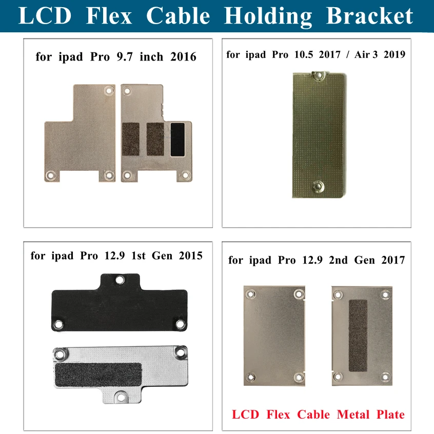 1Pcs LCD Screen Flex Cable Shield Bracket Metal Plate For IPad Pro 9.7 10.5 12.9 Inch 1st 2nd Gen 2017 Air 3 2019 Repair Parts
1Pcs LCD Screen Flex Cable Shield Bracket Metal Plate For IPad Pro 9.7 10.5 12.9 Inch 1st 2nd Gen 2017 Air 3 2019 Repair Parts
