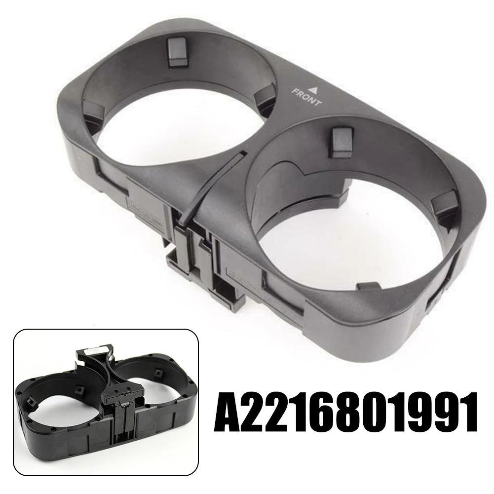 Part Cup Holder A2216801991 Accessories Black C216 Centre Brand New Durable High Quality Practical Replacement
Part Cup Holder A2216801991 Accessories Black C216 Centre Brand New Durable High Quality Practical Replacement