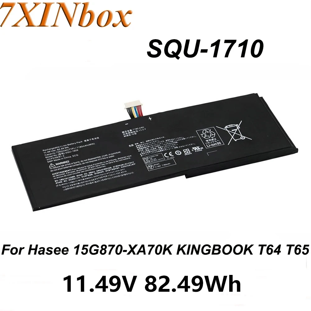 Аккумулятор для ноутбука 7XINbox SQU-1710 11,49 V для Hasee SQU-1609 15G870-XA70K KINGBOOK T64 T65 T65C T66 ThundeRobot Series
Аккумулятор для ноутбука 7XINbox SQU-1710 11,49 V для Hasee SQU-1609 15G870-XA70K KINGBOOK T64 T65 T65C T66 ThundeRobot Series