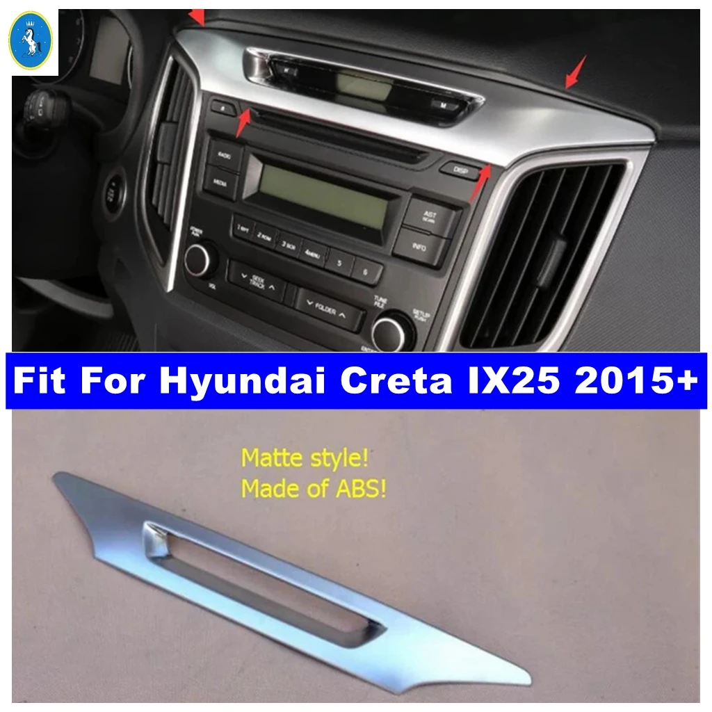 Central Control Instrument Decoration Panel Cover Trim Fit For Hyundai Creta IX25 2015 2016 2017 Matte Car Interior Accessories
Central Control Instrument Decoration Panel Cover Trim Fit For Hyundai Creta IX25 2015 2016 2017 Matte Car Interior Accessories