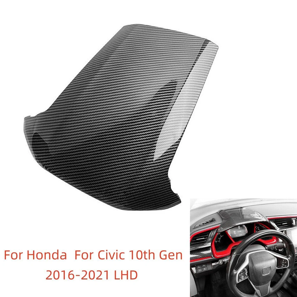 Carbon Fiber Car Dashboard Cover Trim Frame For Honda For Civic 10th Gen 2016-21 Left Hand Drive ABS Plastic Dashboard Cover Tri
Carbon Fiber Car Dashboard Cover Trim Frame For Honda For Civic 10th Gen 2016-21 Left Hand Drive ABS Plastic Dashboard Cover Tri