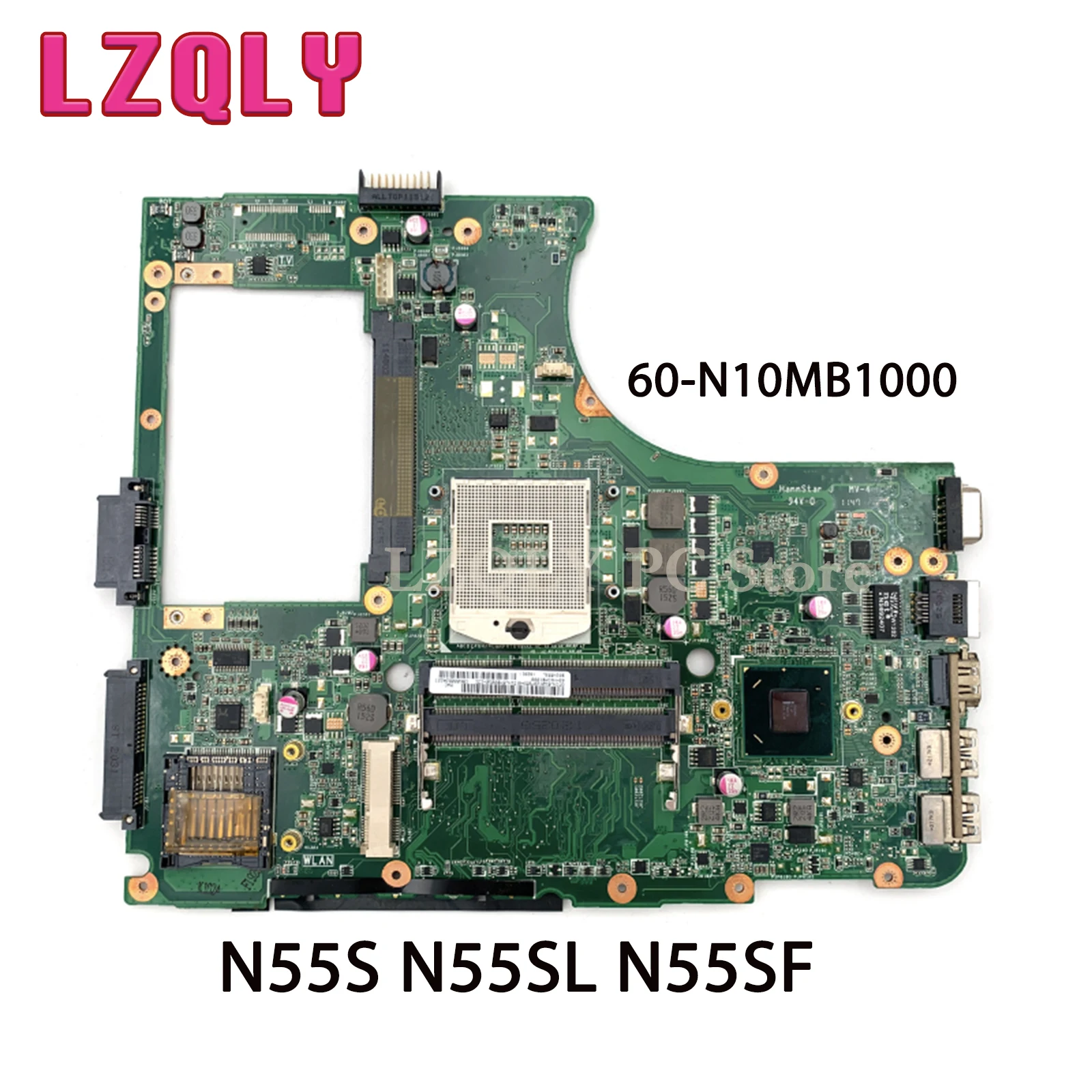 LZQLY For Asus Motherboard N55S N55SL N55SF Rev 2.0 Mainboard 60-N10MB1000 Motherboard Fully Tested
LZQLY For Asus Motherboard N55S N55SL N55SF Rev 2.0 Mainboard 60-N10MB1000 Motherboard Fully Tested