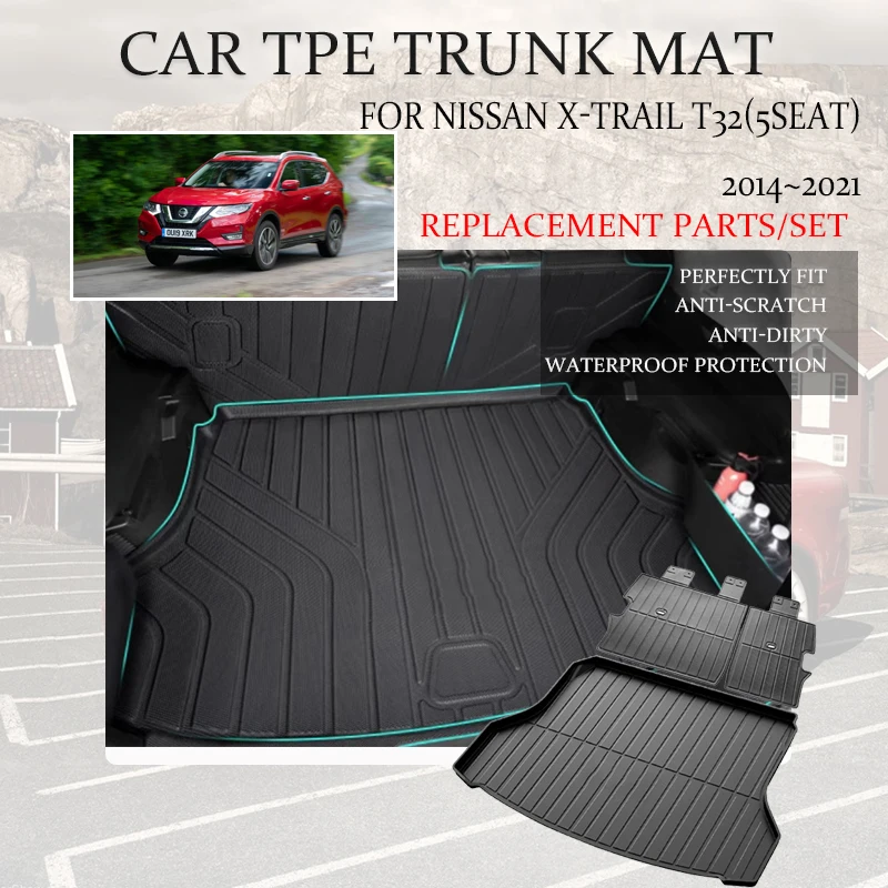 

Car Trunk Mats For Nissan X-Trail XTrail X-Trail Rogue T32 2014~2021 5seat Waterproof Boot Cover Back Seat Pads Auto Accessories