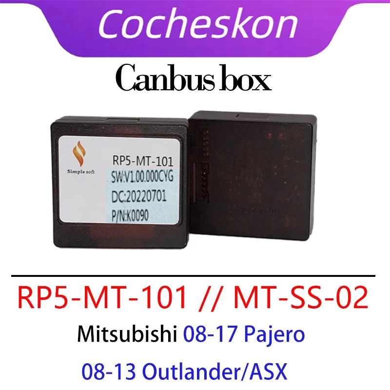 

Cocheskon Android Radio Decoder Xinpu Canbus Box RP5-MT-101 // MT-SS-02 For Mitsubishi ASX Pajero Outlander Lancer Fortis
