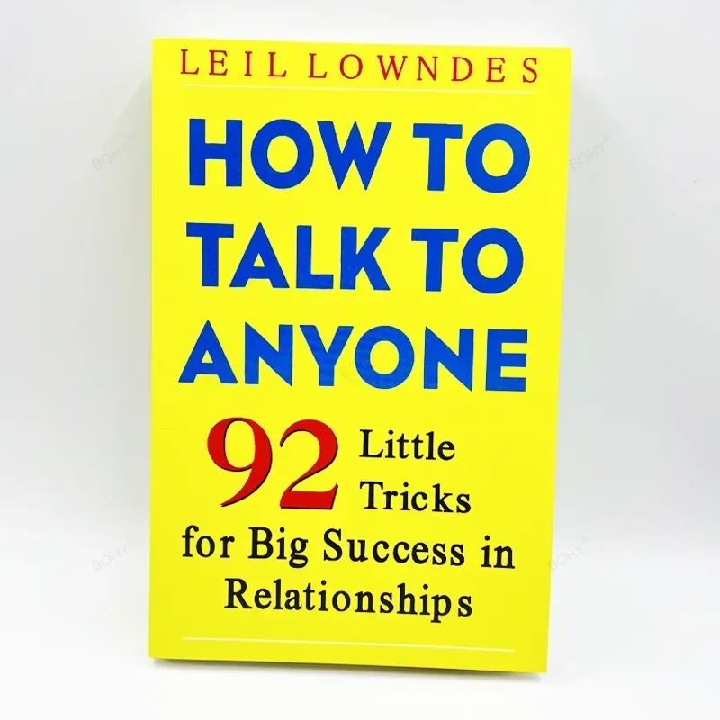 

How To Talk To Anyone 92 Little Tricks for Big Success in Relationships Book