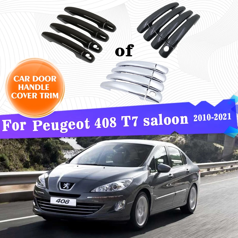 

Car Outer Door Handle Covers Trim For Peugeot 408 T7 saloon 2010~2021 Car Protective Stickers Style Rustproof Accessories Gadget