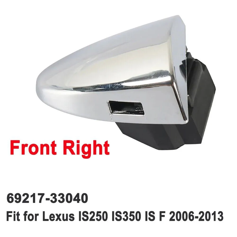 1X Front Right Side Exterior Door Handle Cover Fits For Lexus IS250 IS350 IS F 2006-2013 Plastic Material Automobiles Parts
1X Front Right Side Exterior Door Handle Cover Fits For Lexus IS250 IS350 IS F 2006-2013 Plastic Material Automobiles Parts