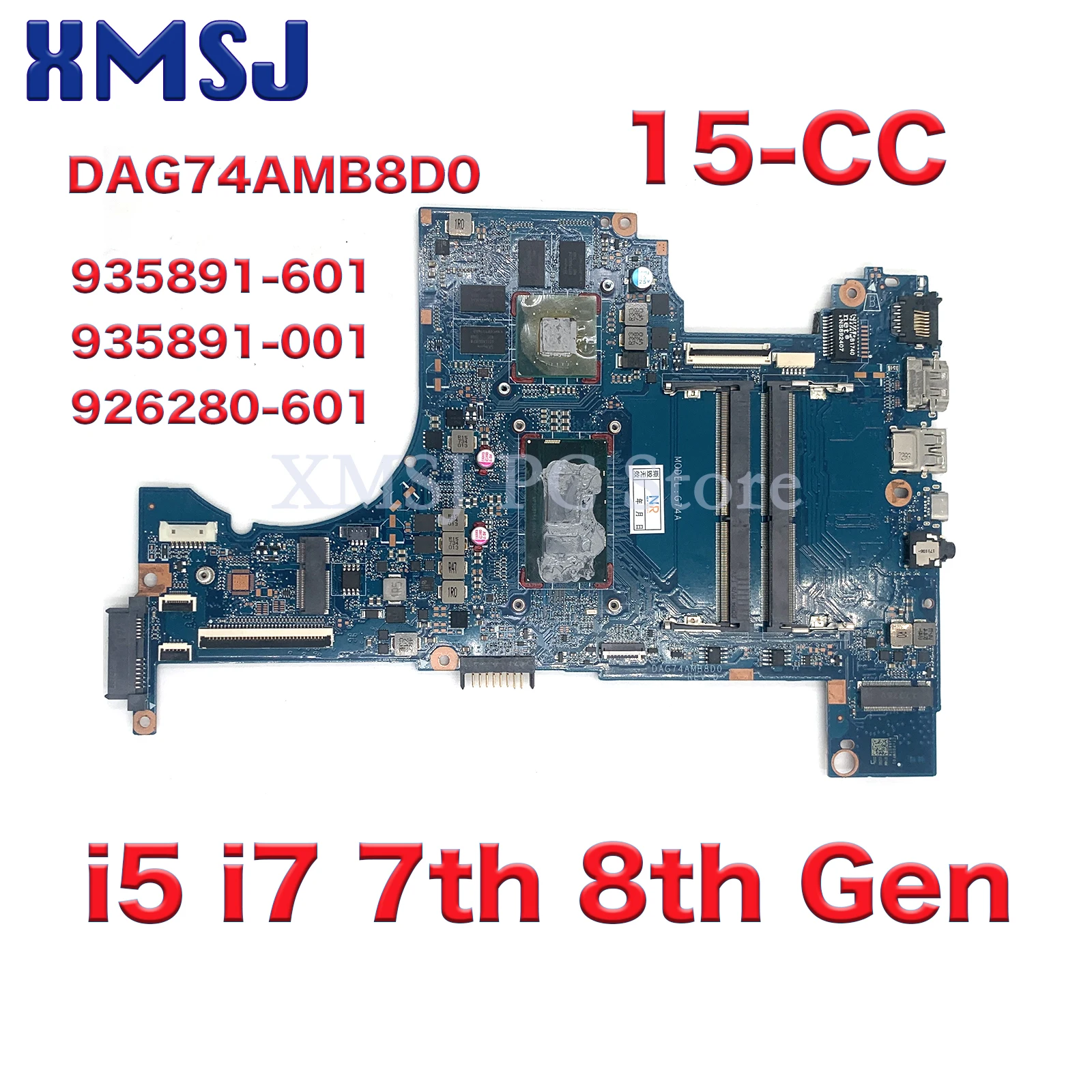 DAG74AMB8D0 For HP Pavilion 15-CC Laptop Motherboard 935891-601 935891-001 926280-601 WIth i5 i7 7th 8th Gen CPU 100% Test
DAG74AMB8D0 For HP Pavilion 15-CC Laptop Motherboard 935891-601 935891-001 926280-601 WIth i5 i7 7th 8th Gen CPU 100% Test
