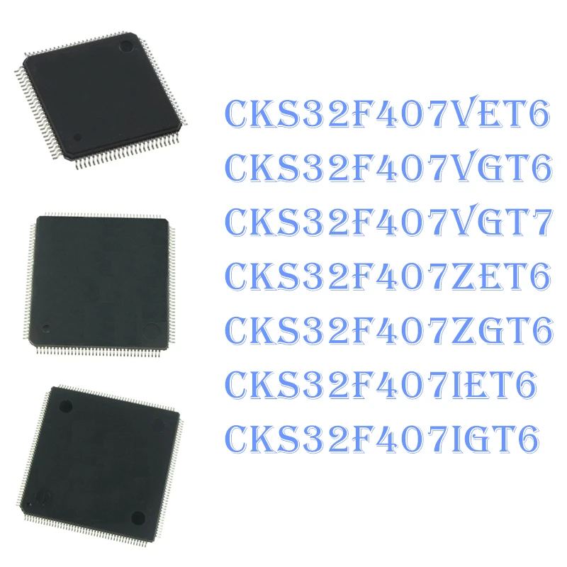 1Pcs/Lot CKS32F407VET6 CKS32F407VGT6 CKS32F407VGT7 CKS32F407ZET6 CKS32F407ZGT6 CKS32F407IET6 CKS32F407IGT6 CKS32F407ZGT7
1Pcs/Lot CKS32F407VET6 CKS32F407VGT6 CKS32F407VGT7 CKS32F407ZET6 CKS32F407ZGT6 CKS32F407IET6 CKS32F407IGT6 CKS32F407ZGT7