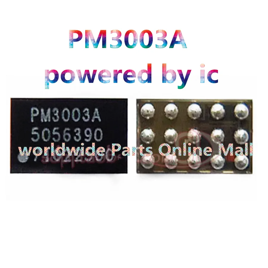 5pcs-30pcs Mark PM3003A For VIVO X27 OPPO ACE2 Samsung A6S G6200 CPU Power supply ic BGA15 15pin Chipset
5pcs-30pcs Mark PM3003A For VIVO X27 OPPO ACE2 Samsung A6S G6200 CPU Power supply ic BGA15 15pin Chipset
