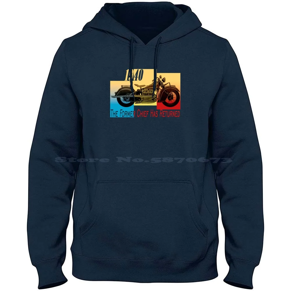 The Former Chief Has Returned 100% Cotton Hoodie 1940 Bike Vintage Motorcycle American Origin Classic Motorcycle Old
The Former Chief Has Returned 100% Cotton Hoodie 1940 Bike Vintage Motorcycle American Origin Classic Motorcycle Old